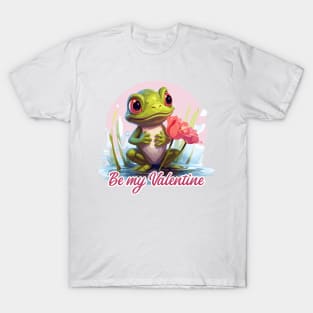 Be my Velentine too T-Shirt